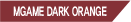 MGAME DARK ORANGE