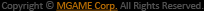 Copyright �� MGAME Corp. All Rights Reserved.