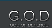 G.O.D - GOD OF DEFENCE -