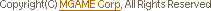 Copyright(C) MGAME Corp. All Rights Reserved